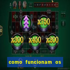 como funcionam os jogos de azar