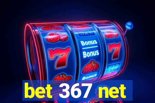 bet 367 net