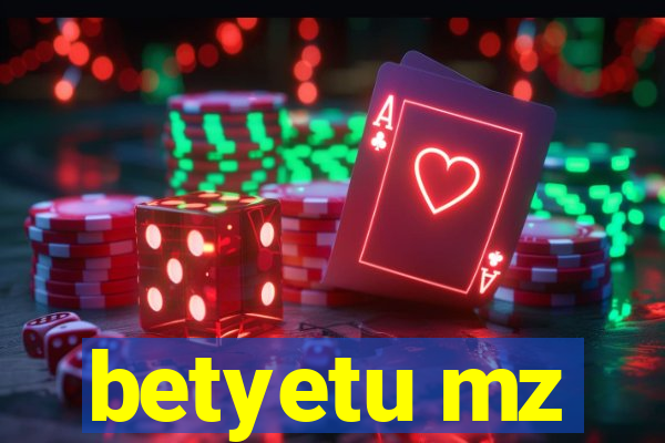 betyetu mz