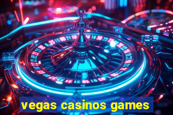 vegas casinos games