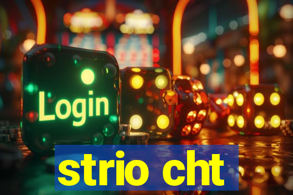 strio cht