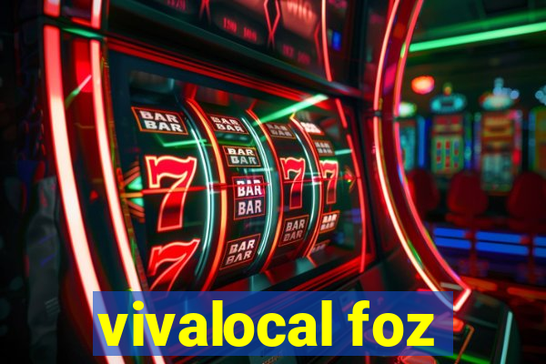 vivalocal foz