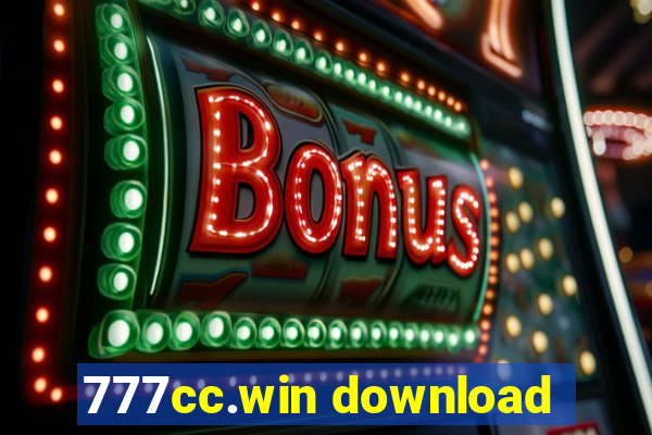 777cc.win download