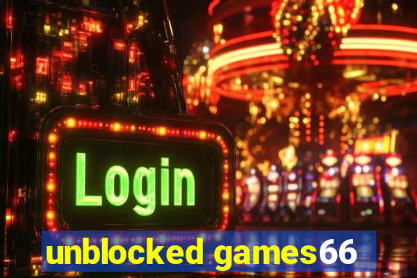 unblocked games66