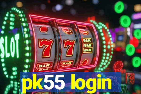 pk55 login