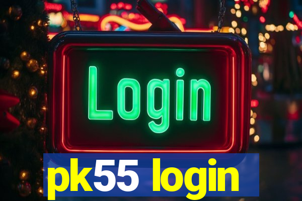 pk55 login