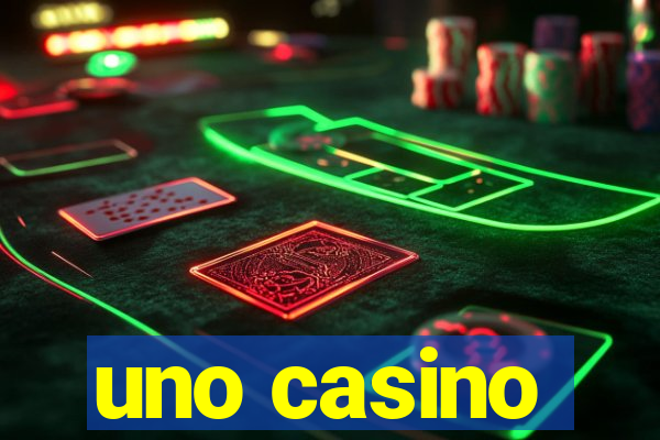 uno casino