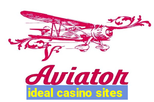 ideal casino sites