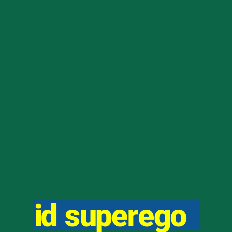 id superego