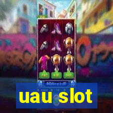 uau slot