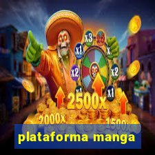 plataforma manga