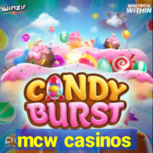 mcw casinos