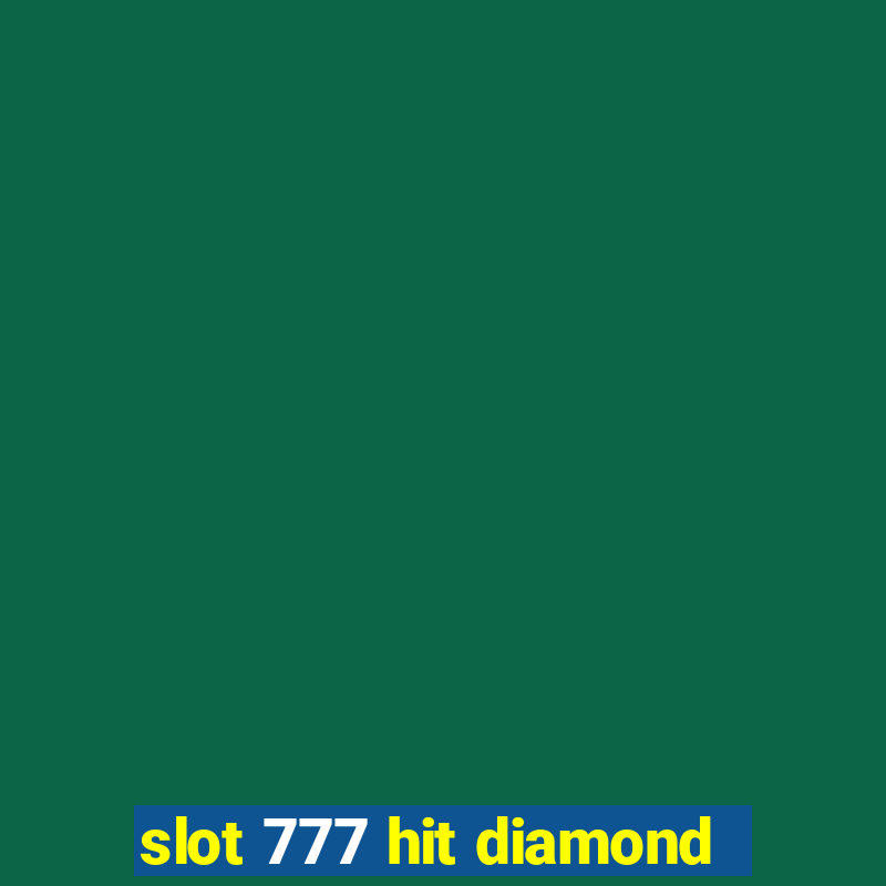 slot 777 hit diamond