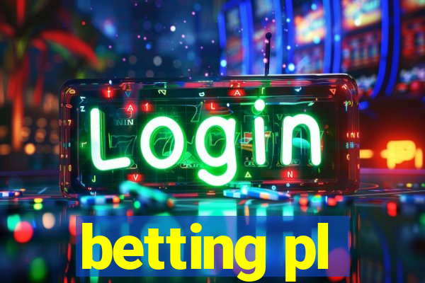 betting pl