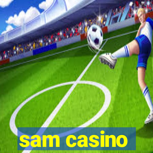 sam casino