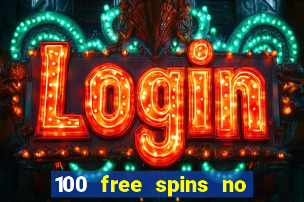 100 free spins no deposit casino usa