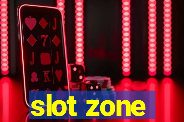 slot zone