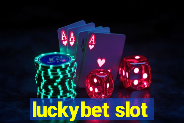 luckybet slot