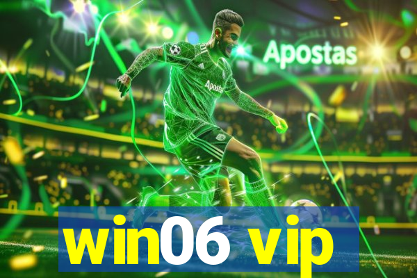 win06 vip