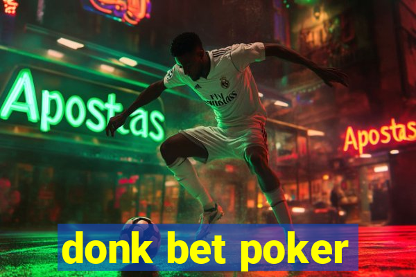 donk bet poker