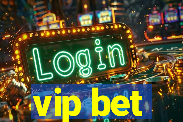 vip bet