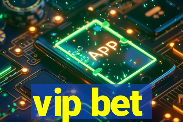 vip bet