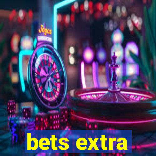 bets extra