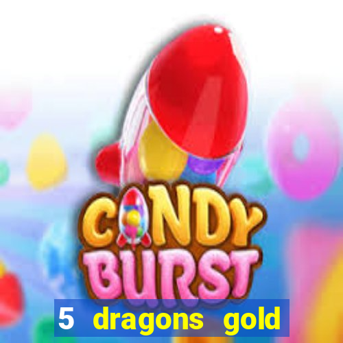 5 dragons gold slot online free