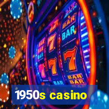 1950s casino