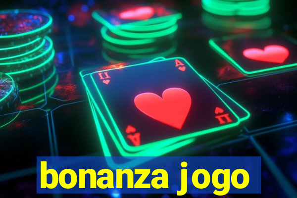 bonanza jogo