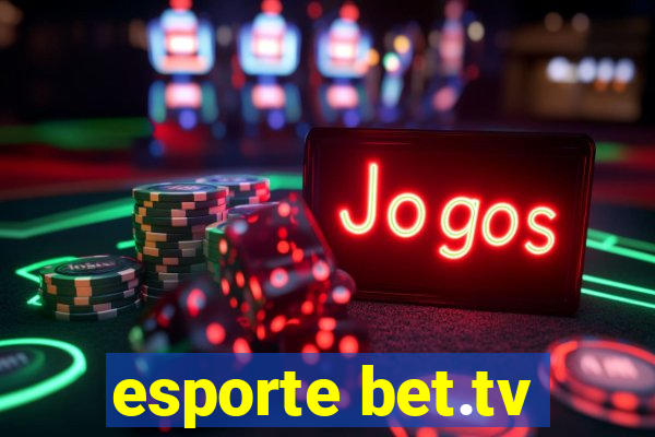 esporte bet.tv