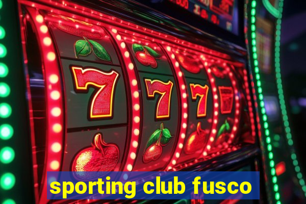 sporting club fusco