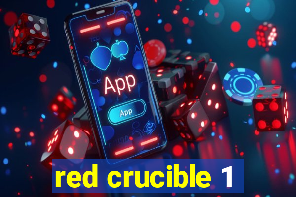 red crucible 1