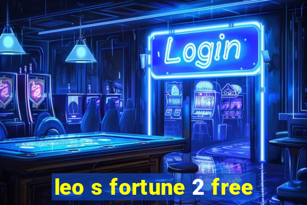 leo s fortune 2 free