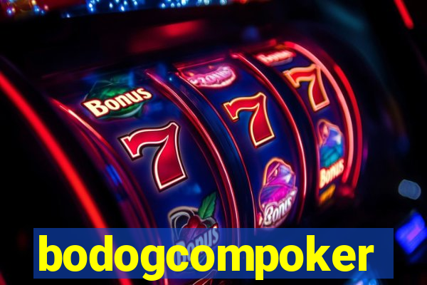 bodogcompoker