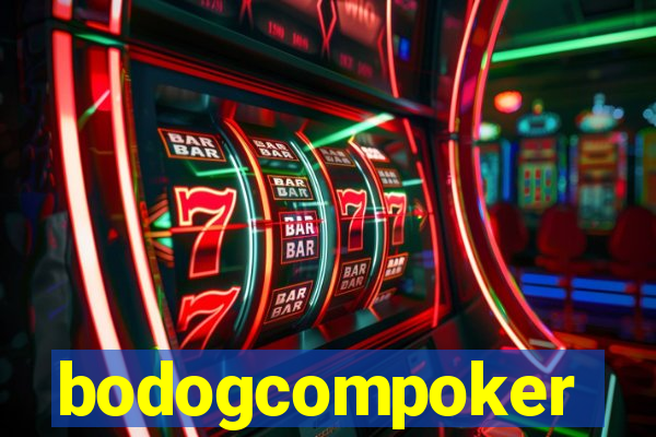 bodogcompoker