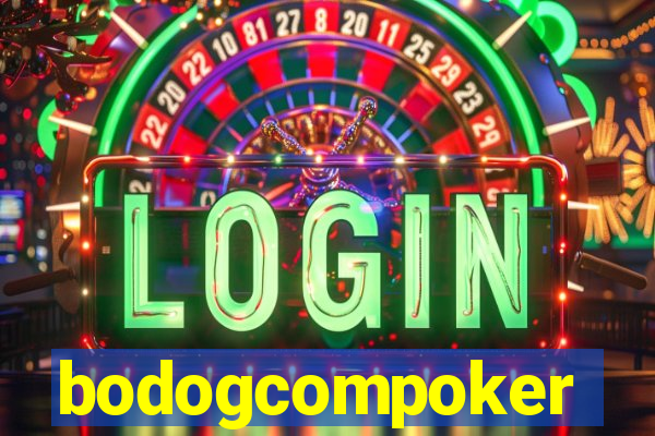 bodogcompoker