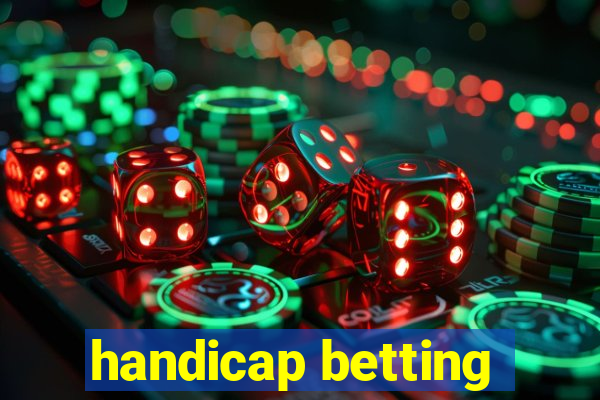 handicap betting