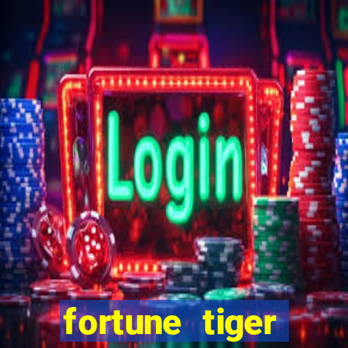 fortune tiger baixar portugu锚s