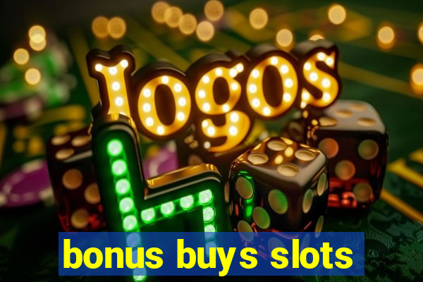 bonus buys slots