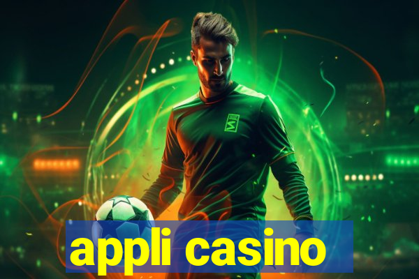 appli casino