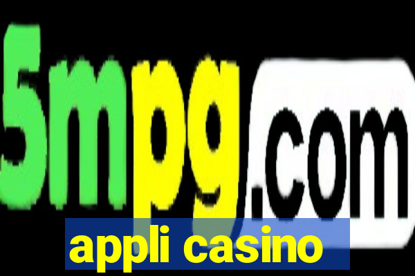 appli casino