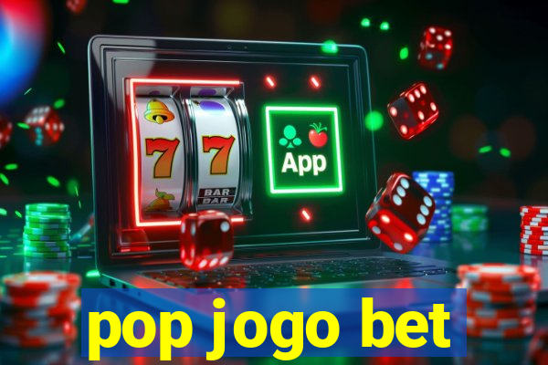 pop jogo bet