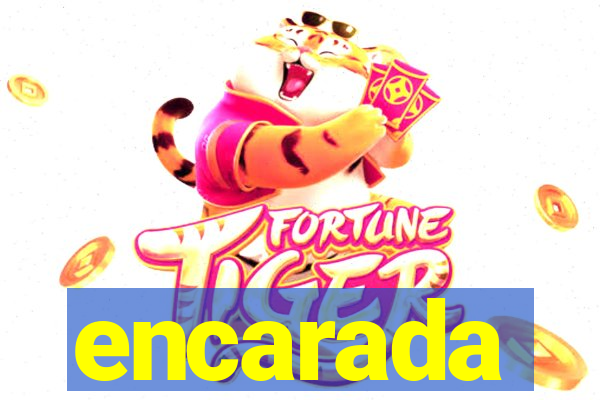 encarada