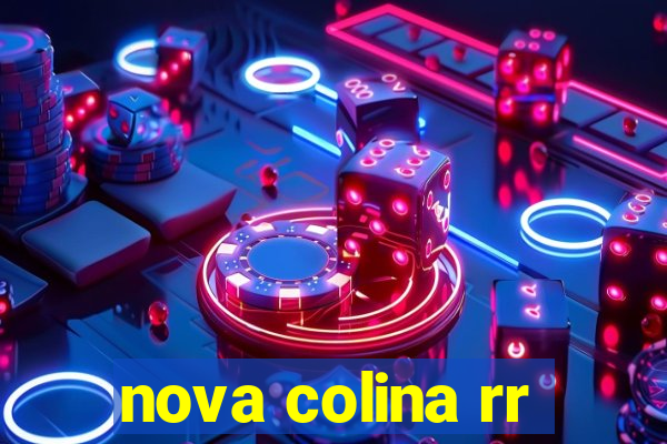 nova colina rr