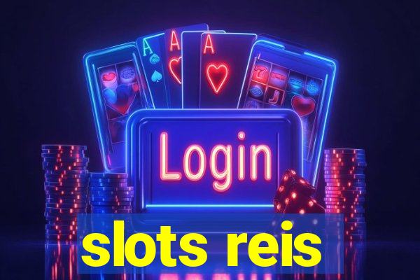 slots reis