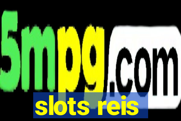 slots reis