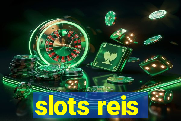 slots reis