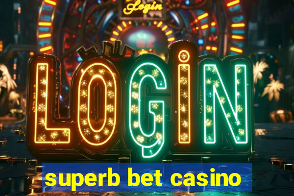 superb bet casino