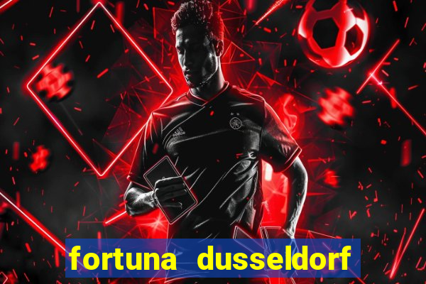 fortuna dusseldorf ao vivo